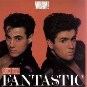 Disco de Wham!: “Fantastic!”