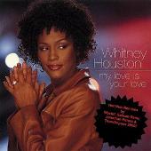 Whitney Houston Album: “Dance Vault Mixes - My Love Is Your Love”