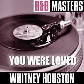Whitney Houston Album: “R&B Masters: You Were Loved”