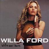 Willa Ford Album: “Willa Was Here”